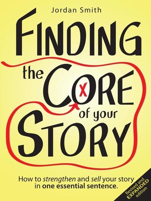 cover image of Finding the Core of Your Story